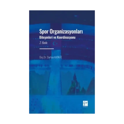 Spor Organizasyonları Bileşenleri ve Koordinasyonu