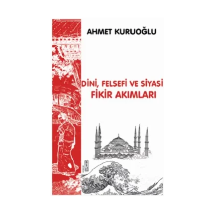Dini, Siyasi ve Felsefi Fikir Akımları