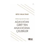 Adavatan Girit'ten Anavatana Çelebiler