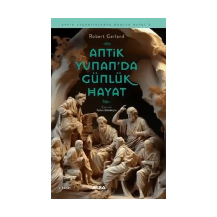 Antik Yunan’da Günlük Hayat