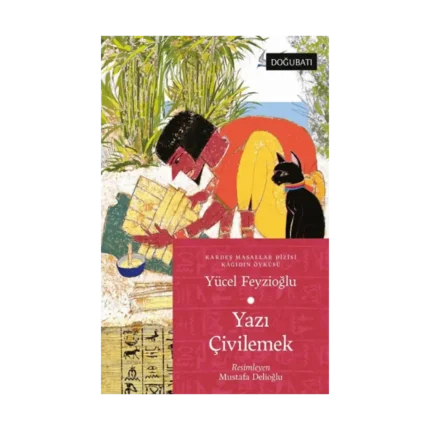 Yazı Çivilemek - Kağıdın Öyküsü