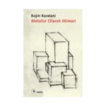 Metafor Olarak Mimari: Dil, Sayı, Para