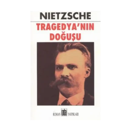 Tragedya’nın Doğuşu