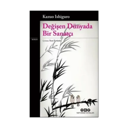 Değişen Dünyada Bir Sanatçı