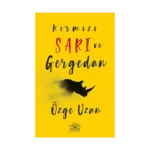 Kırmızı Sarı ve Gergedan