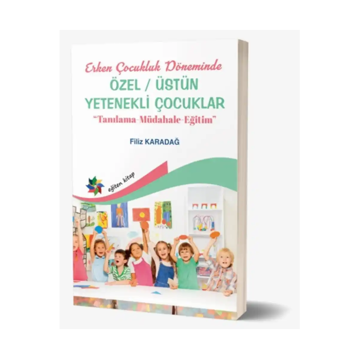 dcc7b-erken-cocukluk-doneminde-ozel-ustun-yetenekli-cocuklar-1-1.webp Erken Çocukluk Döneminde Özel / Üstün Yetenekli Çocuklar - Görsel 1