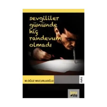 Sevgililer Gününde Hiç Randevum Olmadı