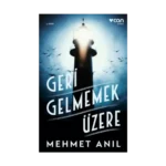 Geri Gelmemek Üzere