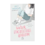 Walter Erkekleriyle Hayatım (Ciltli)