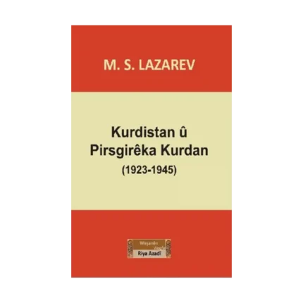 Kurdistan u  Pirsgireka Kurdan (1923-1945)
