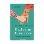 Kızlarım Büyürken