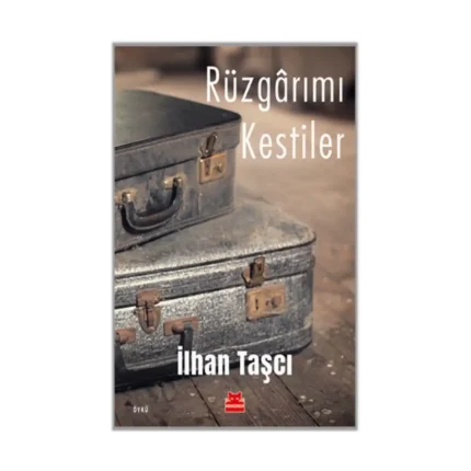 Rüzgarımı Kestiler