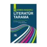 Altı Adımda Başarılı Literatür Tarama