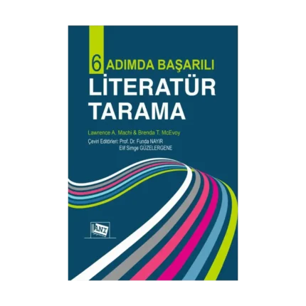 Altı Adımda Başarılı Literatür Tarama
