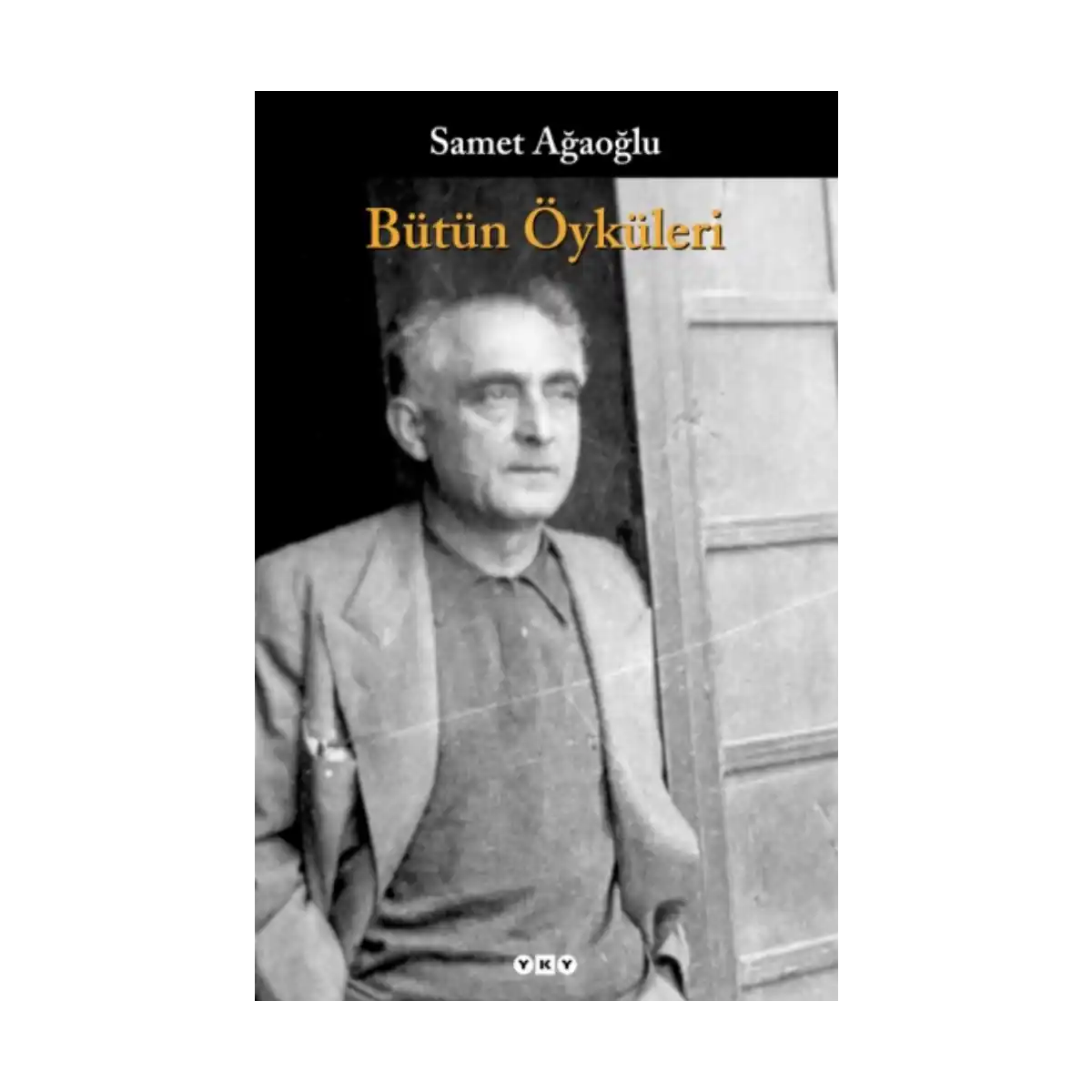 dd848-butun-oykuleri-samet-agaoglu-1-1.webp Bütün Öyküleri Samet Ağaoğlu - Görsel 1