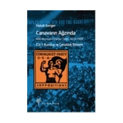 Canavarın Ağzında Cilt : 1 Kuruluş ve Çocukluk Dönemi