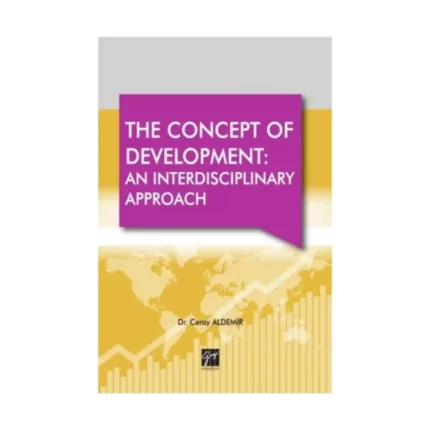 The Concept Of  Development :  An Interdisciplinary Approach