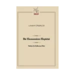 Bir Ekonomizm Eleştirisi