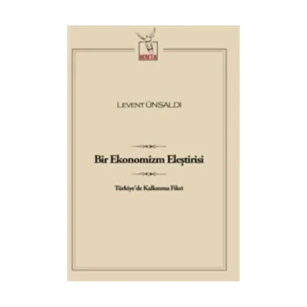 Bir Ekonomizm Eleştirisi