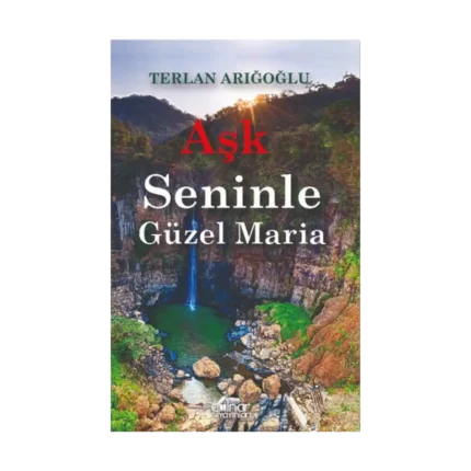 Aşk Seninle Güzel Maria