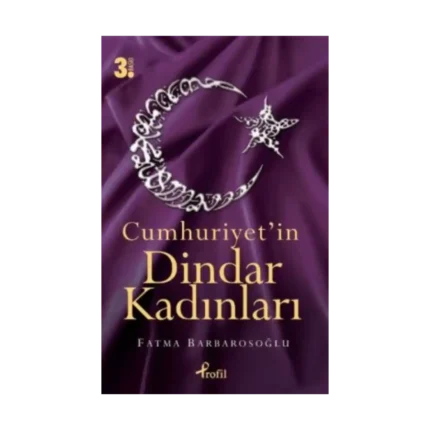 Cumhuriyet’in Dindar Kadınları