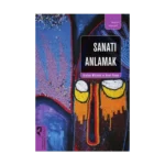 Sanatı Anlamak