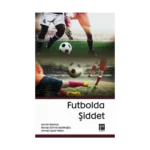 Futbolda Şiddet