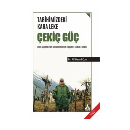 Tarihimizdeki Kara Leke Çekiç Güç