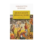 Bir Kucak Köy Bir Kulaç Şehir