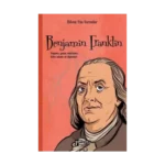 Benjamin Fraklin - Bilime Yön Verenler