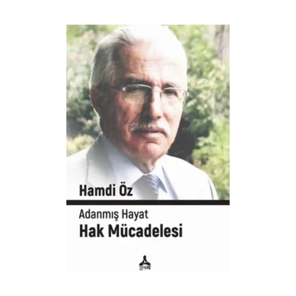 Adanmış Hayat Hak Mücadelesi