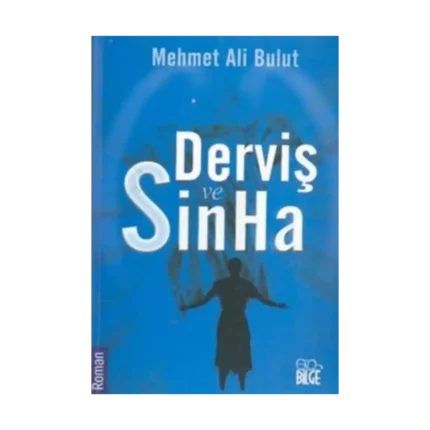 Derviş ve Sinha