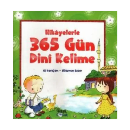 Hikayelerle 365 Gün Dini Kelime