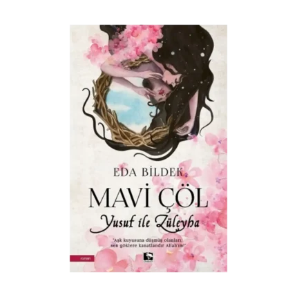 Mavi Çöl - Yusuf İle Züleyha
