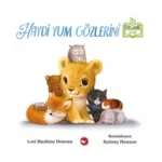 Haydi Yum Gözlerini (Ciltli)