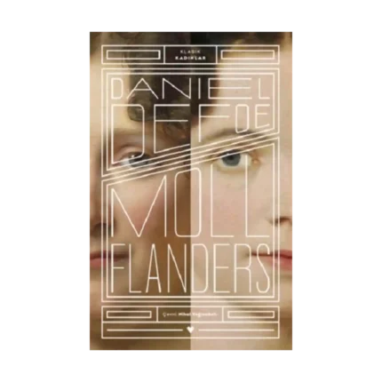 Moll Flanders - Klasik Kadınlar