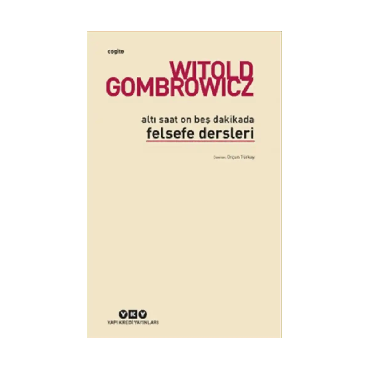 df4ca-alti-saat-on-bes-dakikada-felsefe-dersleri-1-1.webp Altı Saat On Beş Dakikada Felsefe Dersleri - Görsel 1