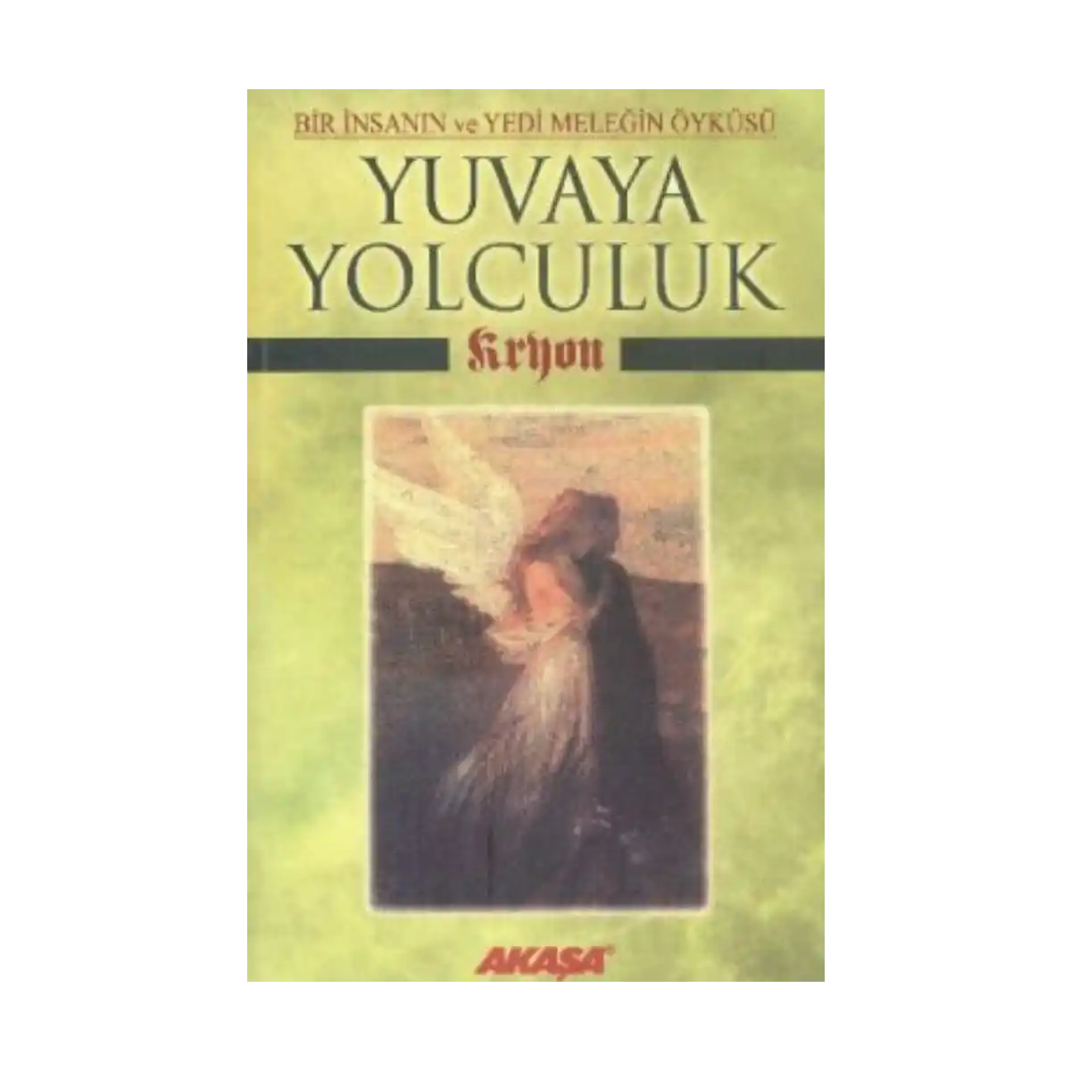 dfbb7-kryon-yuvaya-yolculuk-1-1.webp Kryon: Yuvaya Yolculuk - Görsel 1