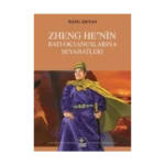 Zheng He'nin Batı Okyanuslarına Seyahatleri