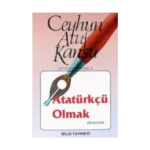 Atatürkçü Olmak