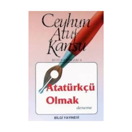 Atatürkçü Olmak