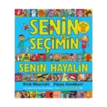 Senin Seçimin Senin Hayalin