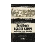 Meçhul Bir Subayın Seydibeşir Esaret Kampı ve İstiklal Harbi Günlüğü