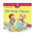 Elif Krep Yapıyor - İlk OKuma Kitabım