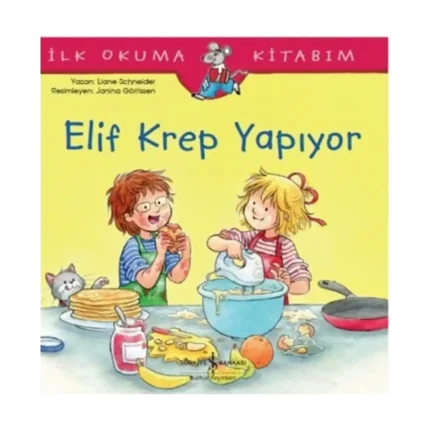 Elif Krep Yapıyor - İlk OKuma Kitabım