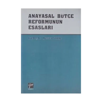 Anayasal Bütçe Reformunun Esasları