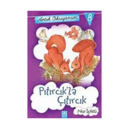 Artık Okuyorum 8: Pıtırcık’la Çıtırcık