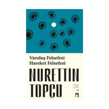 Varoluş Felsefesi Hareket Felsefesi