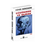 Düşünmek ve Olmak