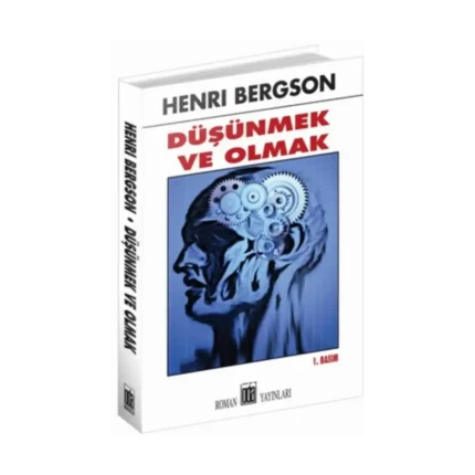 Düşünmek ve Olmak